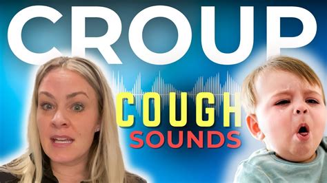 What Does Croup Cough Sound Like & Treatment - YouTube