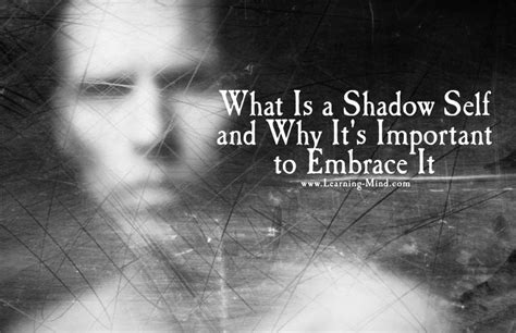 What Is a Shadow Self and Why It’s Important to Embrace It – Learning Mind