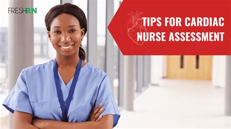 Tips for Cardiac Nurse Assessment – FRESHRN