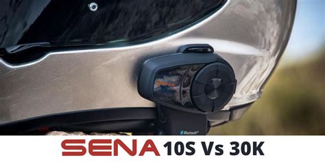 Sena 10S Vs 30K Review - Which One Is Best For You? — Throttle Buff