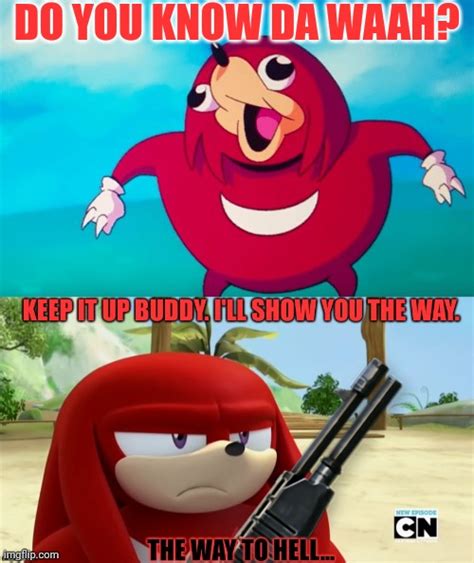 Ugandan vs knuckles - Imgflip