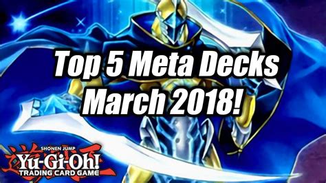 Yu-Gi-Oh! Top 5 Meta Decks for the March 2018 Format! - YouTube