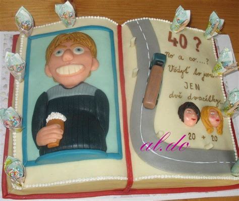 Funny Cake For The 40Th Anniversary - CakeCentral.com