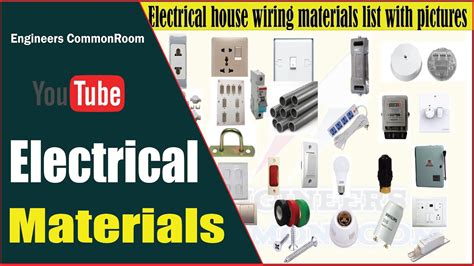 Electrical house wiring materials list with pictures। Engineers ...