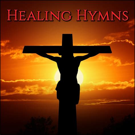 Healing Hymns | Christian Music World