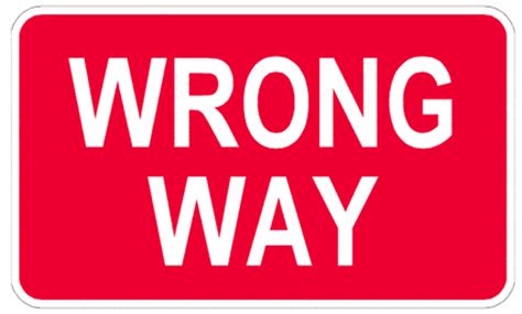 Wrong Way Sign