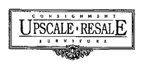 UPSCALE RESALE CONSIGNMENT FURNITURE Trademark of Upscale Resale Inc ...