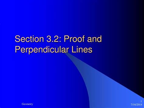 PPT - Section 3.2: Proof and Perpendicular Lines PowerPoint Presentation - ID:1833212