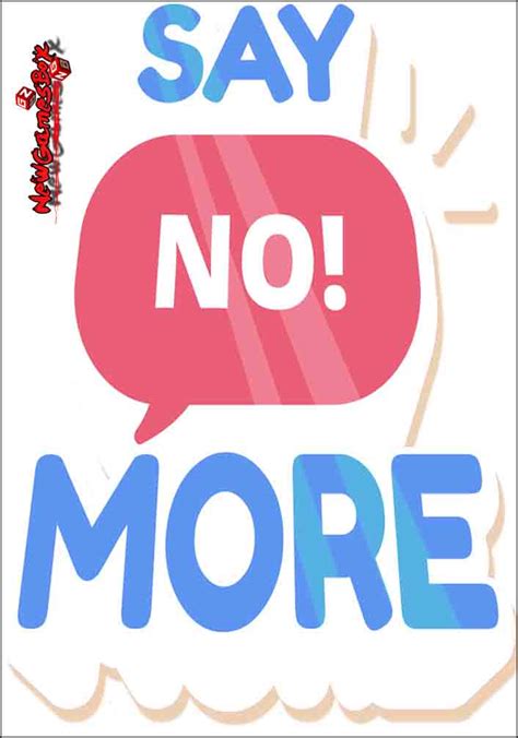 Say No More Free Download Full Version PC Game Setup