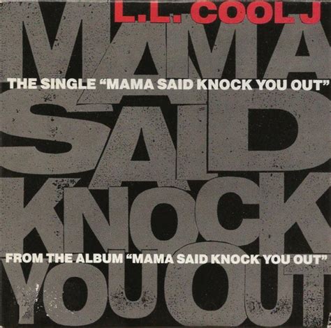 LL Cool J – Mama Said Knock You Out (1991, CD) - Discogs