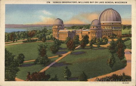 Yerkes Observatory, Williams Bay Lake Geneva, WI Postcard