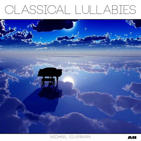 Classical Lullabies - Classical Lullabies | iHeart