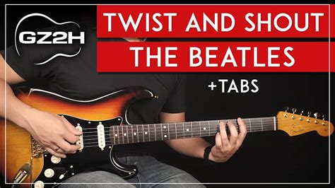 Twist And Shout Guitar Tutorial - The Beatles Guitar Lesson |Chords + Riffs + Solo| - YouTube