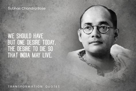 10 Subhas Chandra Bose Quotes That Will Inspire You | TransformationQuotes