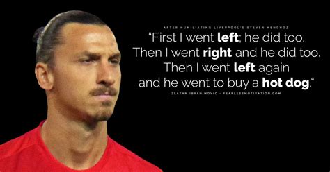 30 Confident Quotes From King Zlatan Ibrahimovic - Fearless Motivation