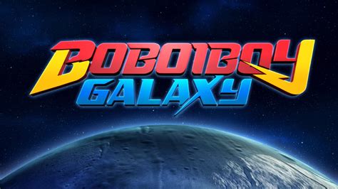 BoBoiBoy Galaxy | BoBoiBoy Galaxy Wiki | Fandom