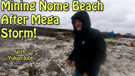 Nome, Alaska Beach Mining After A Super Storm! - YouTube