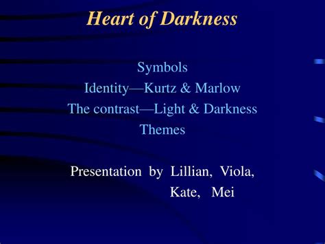 PPT - Heart of Darkness PowerPoint Presentation, free download - ID:755934