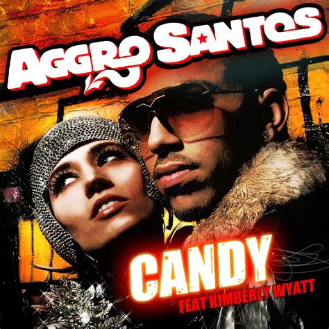 Aggro Santos – Candy Lyrics | Genius Lyrics