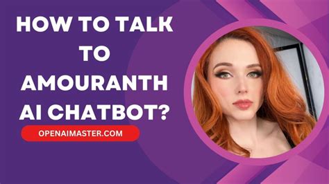 How To Talk To Amouranth AI Chatbot? - Open AI Master