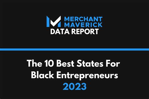 2023 Best States For Black Entrepreneurs | Merchant Maverick