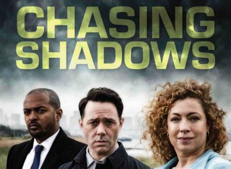 Chasing Shadows TV Show Air Dates & Track Episodes - Next Episode