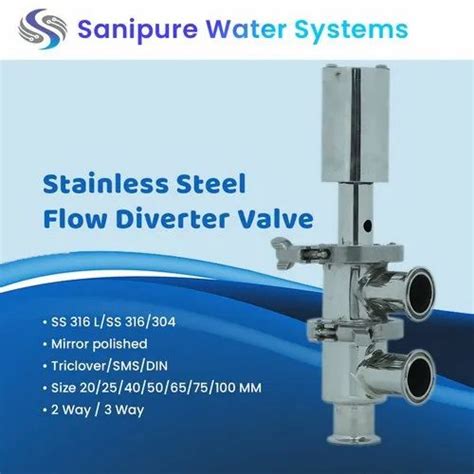 Material: Stainless Steel up to 6 inch Flow Diverter Valve, For Water ...