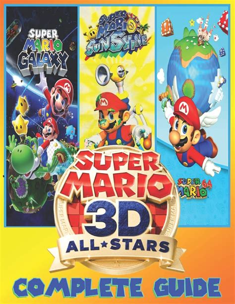 Buy Super Mario 3D All-Stars: COMPLETE GUIDE: Everything You Need To ...