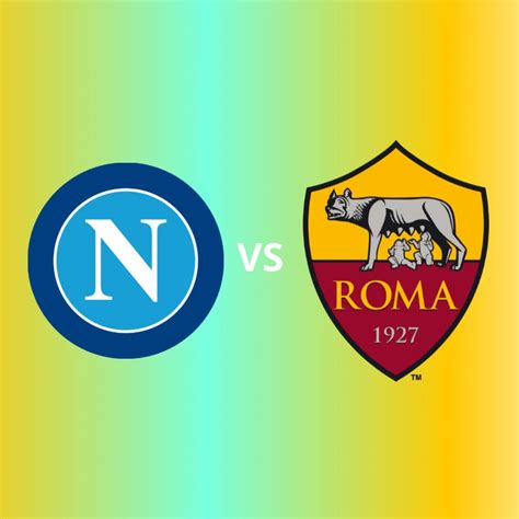 NAPOLI VS ROMA. MATCH PREDICTION - Khell India