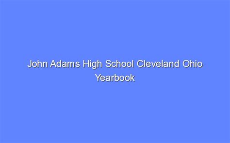 John Adams High School Cleveland Ohio Yearbook - Bologny