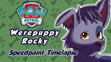 PAW Patrol Werepuppy Rocky (Speedpaint/ Timelapse) - YouTube