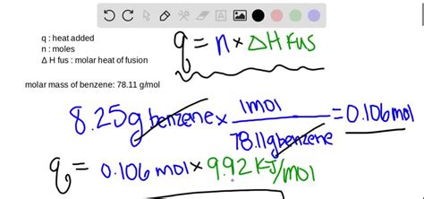 SOLVED:The molar heat of fusion of benzene is 9.92 kJ / mol . Its molar ...