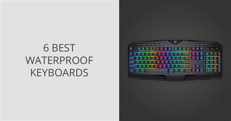 6 Best Waterproof Keyboards in 2024