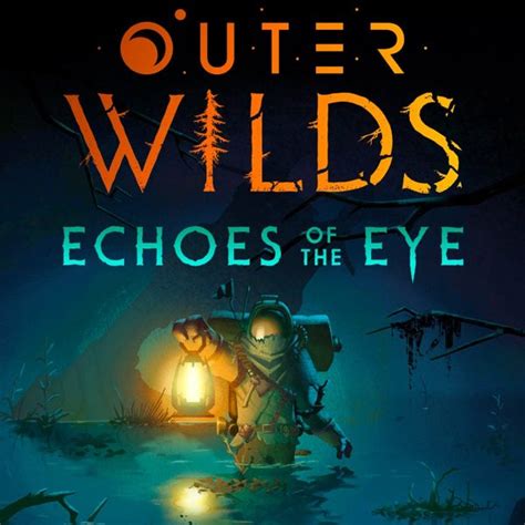 Outer Wilds: Echoes of the Eye