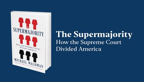 The Supermajority: How the Supreme Court Divided America | Brennan ...