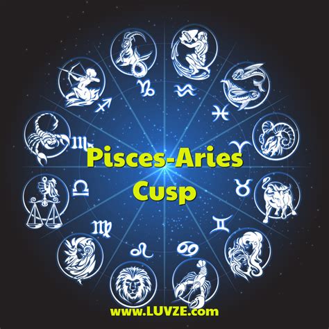 Pisces-Aries Cusp (March 19-26) - Luvze