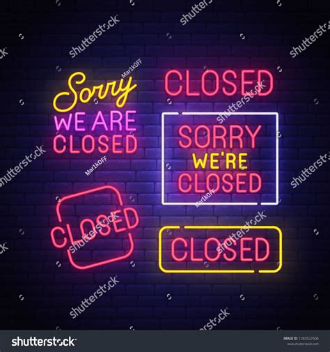 Closed neon sign, bright signboard, light banner. Closed neon, emblem. Vector illustration ...