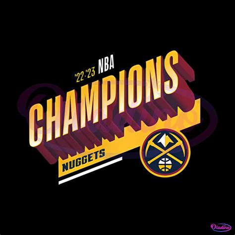 Celebrate Denver Nuggets Become Champions Of Nba Finals 2023 Png