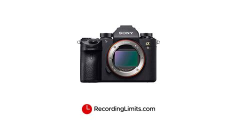 Sony Alpha 9 Video Recording Limits