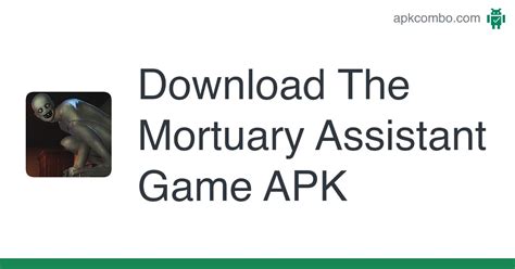 The Mortuary Assistant Game APK (Android Game) - Free Download