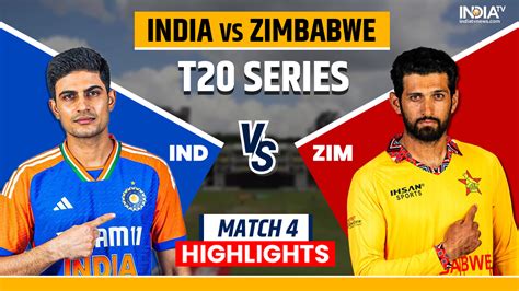 IND vs ZIM live score, 4th T20I: India vs Zimbabwe live, latest updates, scorecard, free ...