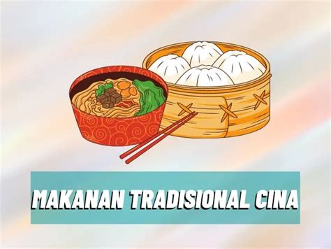 Senarai Makanan Tradisional Cina Paling Popular