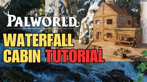 PALWORLD ULTIMATE WATERFALL CABIN TUTORIAL - YouTube