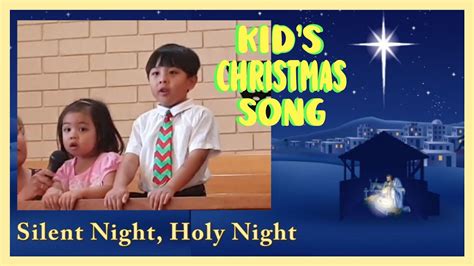 Kids Singing "Silent Night" | Christmas Song | Kids Christmas Song | Team Super Nicos - YouTube