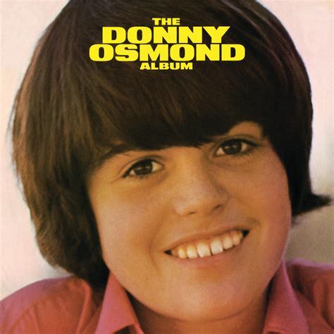 Donny Osmond - The Donny Osmond Album | iHeart