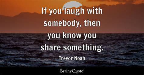 Top 10 Trevor Noah Quotes - BrainyQuote