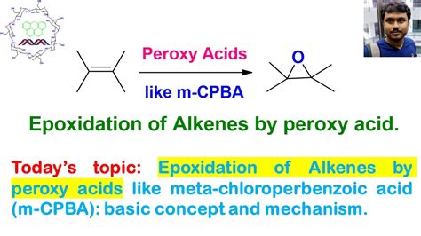 Prilezhaev Reaction: Epoxidation of alkene by peroxy acid (like m-CPBA): Mechanism and examples ...