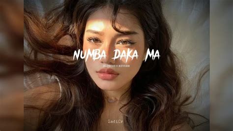 Numba daka ma (slowed+reverb ) - YouTube