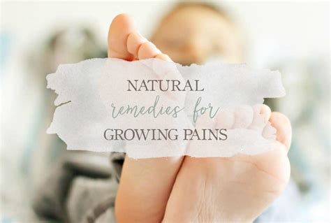 Natural Remedies For Growing Pains | Growing Up Herbal