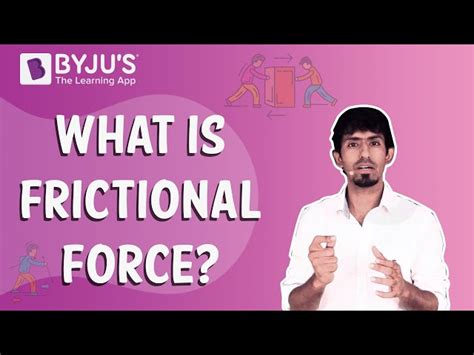 What is Frictional Force? - Definition, Formula, Examples, Equations